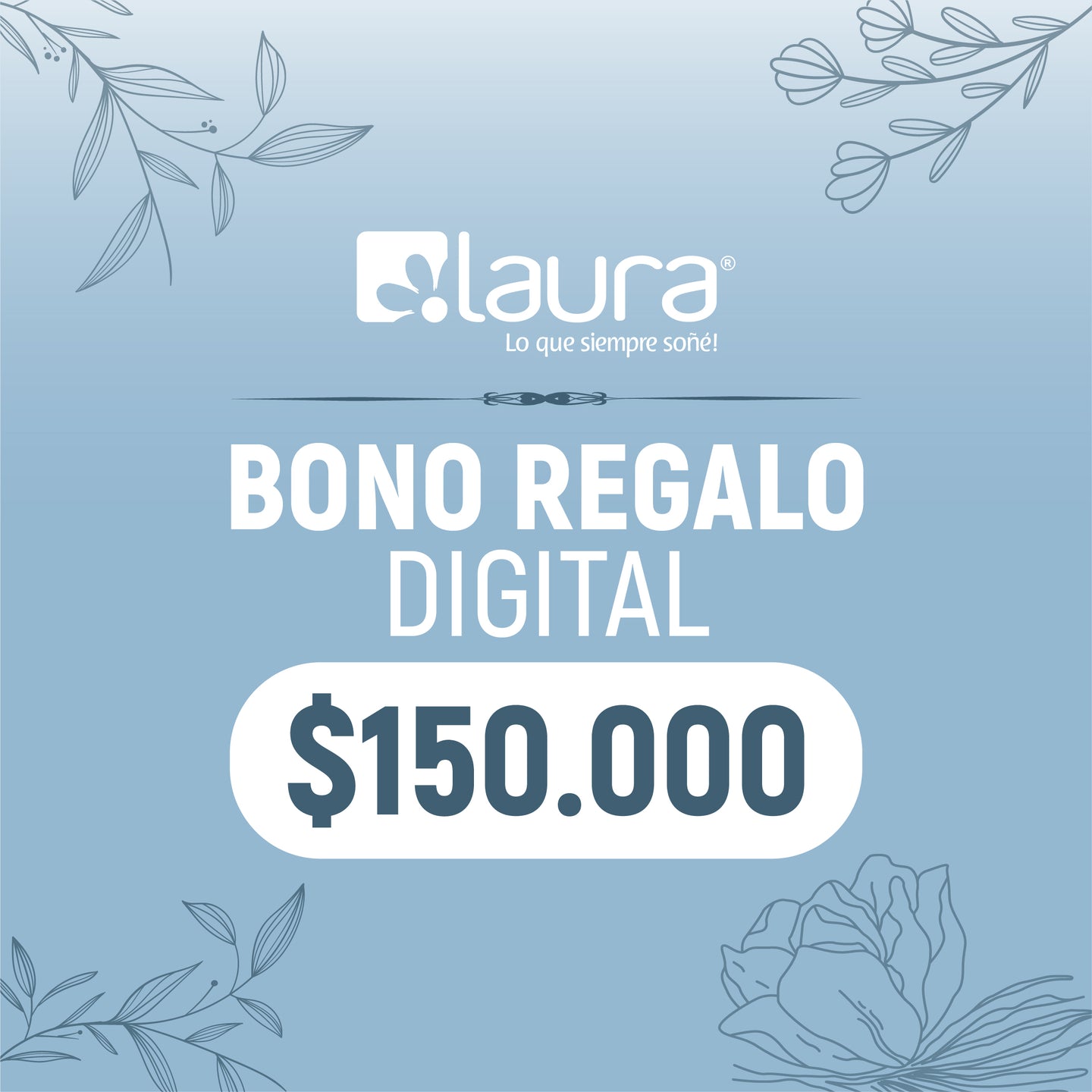 BONO DE REGALO DIGITAL $150.000